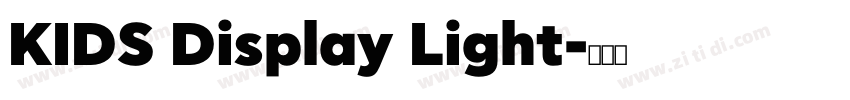 KIDS Display Light字体转换